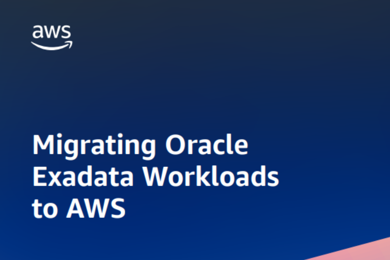 Migrating Oracle Exadata Workloads to AWS